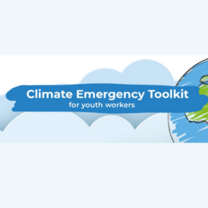Climate Emergency Toolkit for youth workers