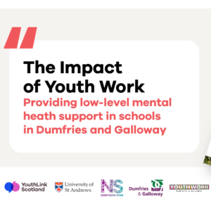 Impact of Youth Work Providing Low Level Mental Health Support in Schools project.