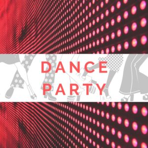 Image of a series of small lights, with a strip across the middle with illustrations of people's legs dancing, and the text 'Dance Party'.
