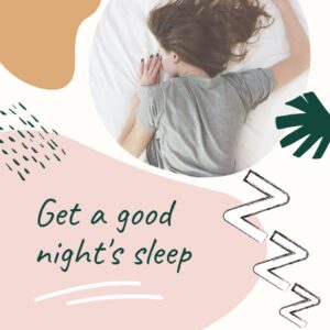 Image of someone sleeping. Graphic of the letters 'ZZZ' down the right. Text reads 'Get a good night's sleep'.